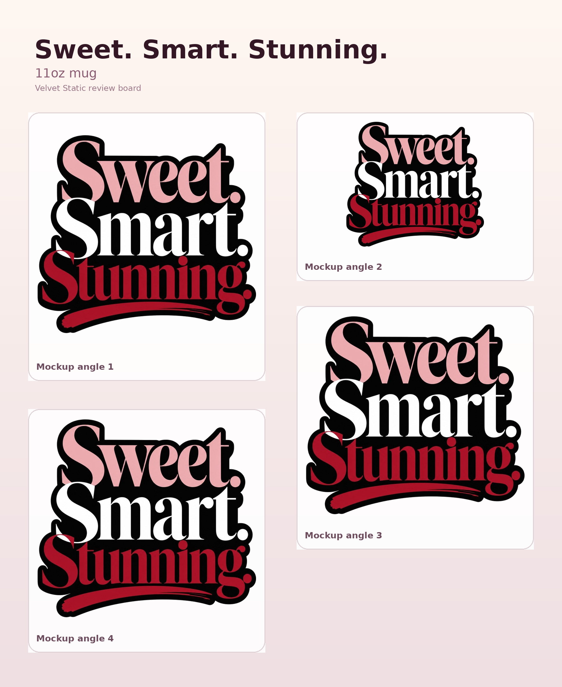 Sweet Smart Stunning 11oz Mug, Chic Coffee Cup, Feminine Statement Mug, Gift for Her product preview